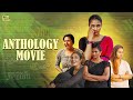 Anthology Movie Women Empowerment Mynanandhini Yogi Love Action Drama