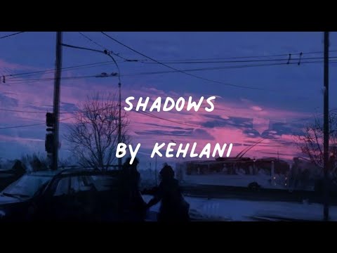Shadows- Kehlani ( music lyric video)💜🎧