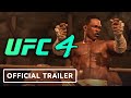 UFC 4 - Official Reveal Trailer