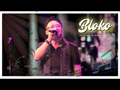 Robby Soekatma - Bloko