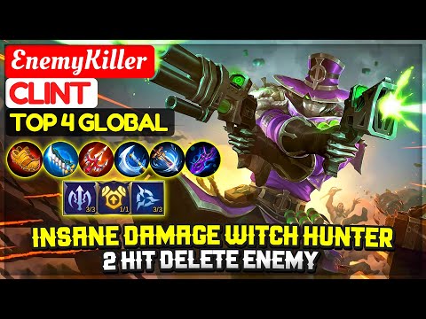 INSANE DAMAGE WITCH HUNTER, 2 HIT DELETE ENEMY [ Top 4 Global Clint ] EnemyKiller - Mobile Legends
