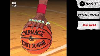 Carnage & Tony Junior - "Michael Jordan" (Audio) | Dim Mak Records