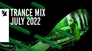 Armada Music Trance Mix July 2022...
