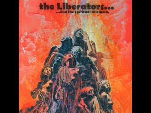 The Liberators... - Spiritual Dilemma