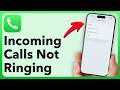 How To Fix IPhone Doesn T Ring On Incoming Calls