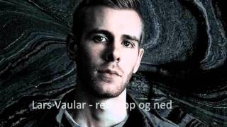 lars vaular rett opp og ned