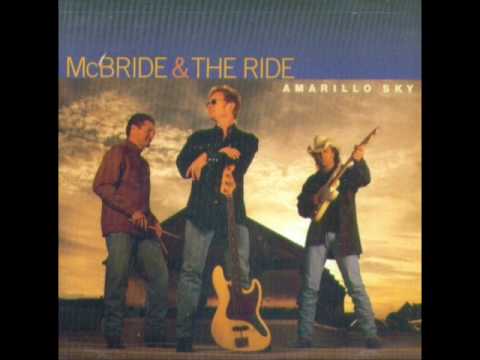 McBride & The Ride - Can I Count On You