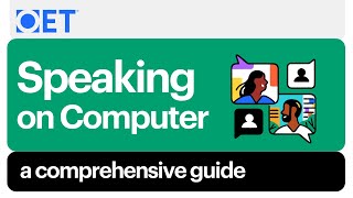 OET Speaking sub-test on computer - a guide