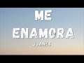 Juanes - Me Enamora (letra/lyrics)