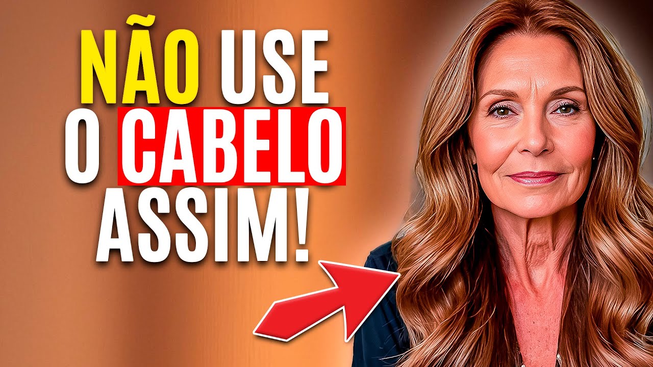Depois dos 50: Erro FATAL com Cabelo Longo!