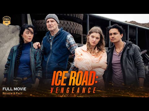 Ice Road Vengeance Full Movie In English | Latest Hollywood Movie | Review & Facts