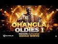OHANGLA OLDIES 1 POOL OF LUO MUSIC Ft Osongo Winyo Nyakosoko Vj Hilltons KE
