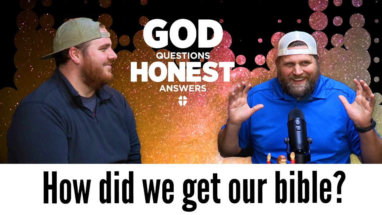 How did we get our bible?