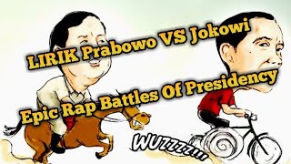 Download lagu Prabowo vs Jokowi Epic Rap battles of presidency mp3 Download lagu Prabowo vs Jokowi Epic Rap battles of presidency mp3