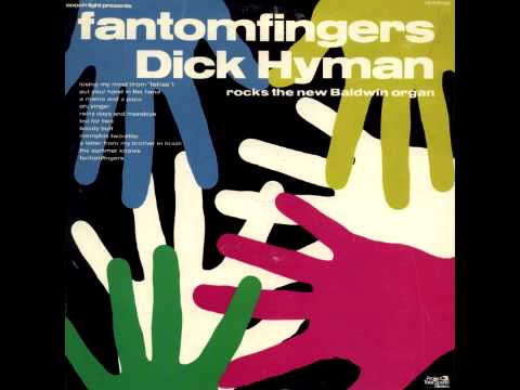 Dick Hyman - Fantomfingers