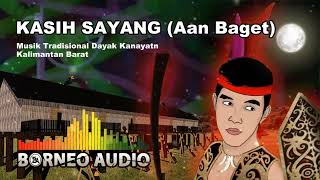 Download lagu KASIH SAYANG (Aan Baget) | JONGGAN DAYAK KANAYATN mp3 Download lagu KASIH SAYANG (Aan Baget) | JONGGAN DAYAK KANAYATN mp3