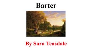 "Barter" Sara Teasdale poem ("Life has loveliness to sell") same theme as The Great Gatsby (Gracyk)