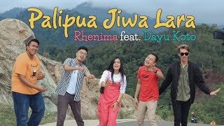 Download lagu Rhenima ft. Dayu Koto - PALIPUA JIWA LARA mp3 Download lagu Rhenima ft. Dayu Koto - PALIPUA JIWA LARA mp3