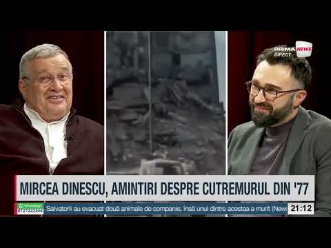 Mircea Dinescu - How he experienced the '77 earthquake on the 10th floor!