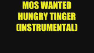 Mos Wanted- Hungry Tiger (Instrumental)