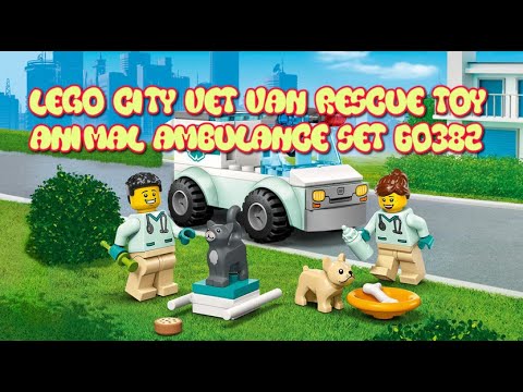 LEGO City Vet Van Rescue Toy Animal Ambulance Set 60382