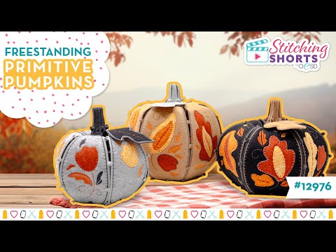 Perfect Fall Machine Embroidery - Freestanding Primitive Pumpkins!