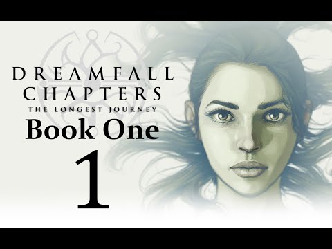Let's Play Dreamfall Chapters Book One: Reborn Part 1 - Chapter One: Adrift