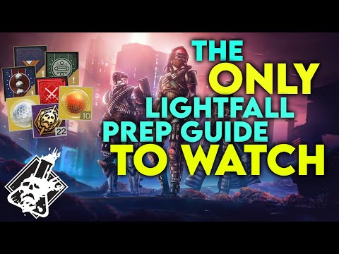 Destiny 2 - The ONLY Lightfall Prep Guide you Need to watch!