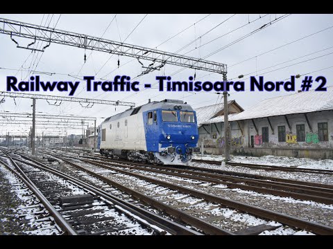 🟢 Trafic Feroviar | Railway Traffic - Timisoara Nord #2