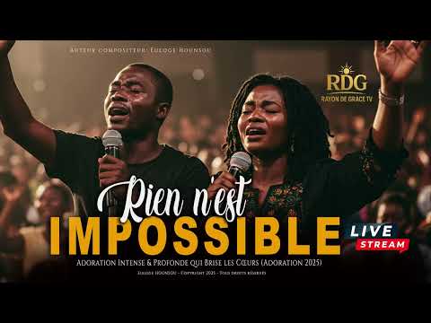 Rien n’est impossible – Chant de Foi et de Miracle | Louange Chrétienne 2025 (Officiel)