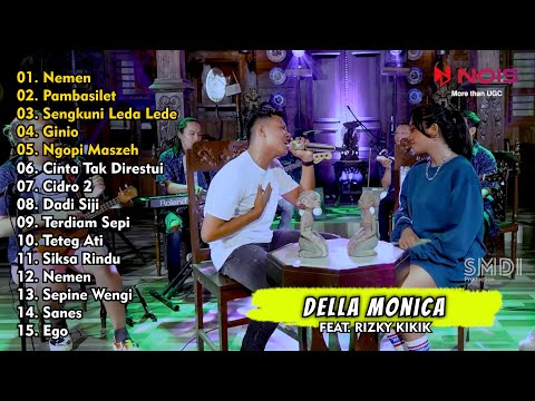 Sang Biduan - Della Monica feat. Rizky Kikik - NEMEN | PARGOY AMBYAR - Full Album