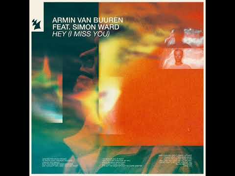 Armin Van Buuren feat. Simon Ward - Hey (I Miss You) [Official Audio]
