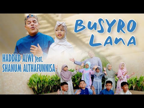 Haddad Alwi feat. Shanum - Busyro Lana (Official Music Video)