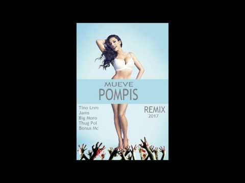 Mueve Pompis Remix -Tino Lnm - Thug Pol - Bonus Mc - Big Moro - Jams