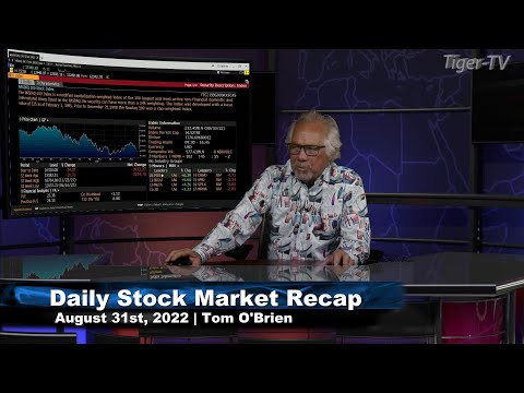 August 31st, Daily Market Recap - 2022