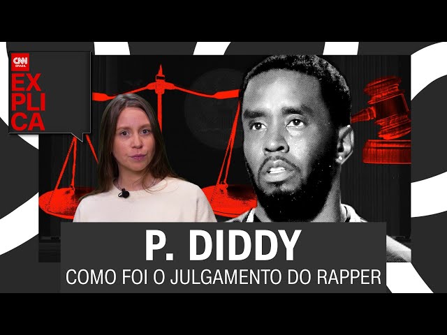 P. Diddy: como o júri inocentou o rapper das acusações mais graves? | CNN Explica
