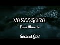Vaseegara song lyrics ❤❤ from மின்னலே | Second Girl | நான் நேசிப்பதும் 