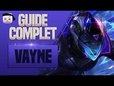 GUIDE VAYNE FR 💥 COMBOS, TIPS, PHASE DE LANE