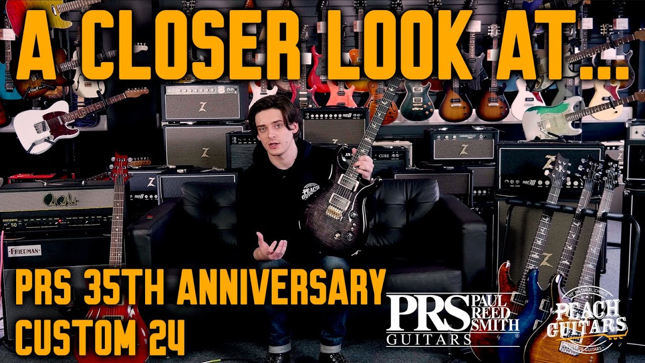 A Closer Look at...PRS 35th Anniversary Custom 24! - YouTube