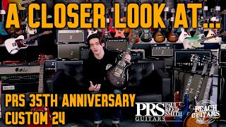 Video thumbnail for A Closer Look at...PRS 35th Anniversary Custom 24! by Peach Guitars