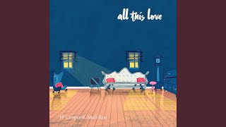 All This Love