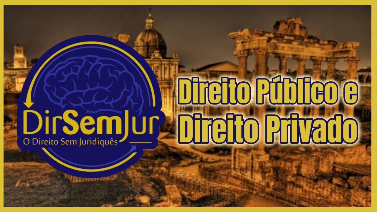 Direito Público e Direito Privado