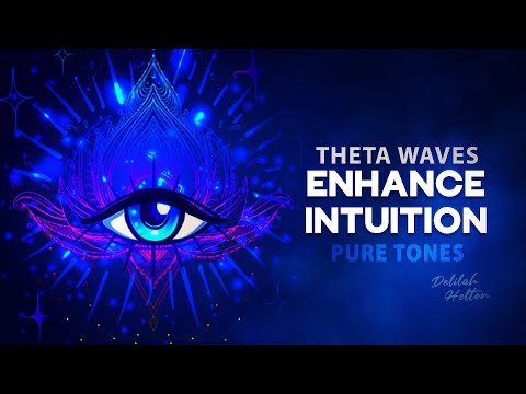 Enhance Intuition: Boost ESP,  Clairvoyance, & Psychic Abilities (Pure THETA Binaural Beats)