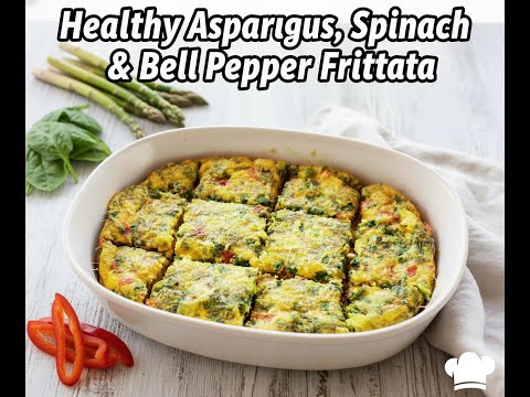 Healthy Asparagus, Spinach & Bell Pepper Frittata | Easy High-Protein Breakfast Recipe