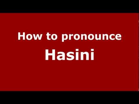How to Pronounce Hasini - PronounceNames.com