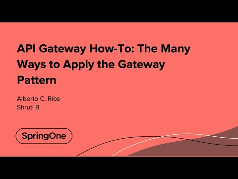 API Gateway How-To: The Many Ways to Apply the Gateway Pattern