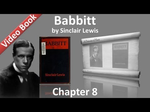 , title : 'Chapter 08 - Babbitt by Sinclair Lewis'
