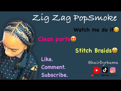Zig Zag Popsmoke Stitch Braids| Watch me do it❤️| @hairbyrhema