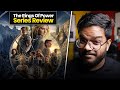 The Rings Of Power Review In Hindi Lord Of The Rings The Rings Of Power Shiromani Kant