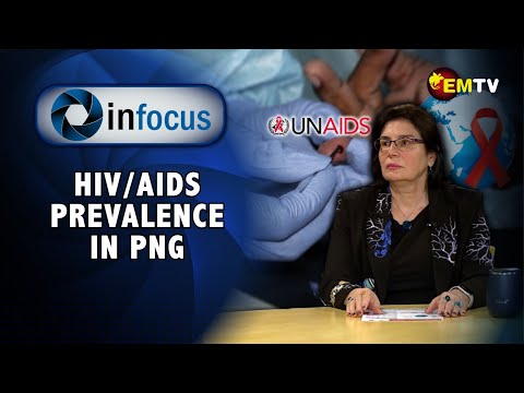 Infocus Episode 28-  Prevalence of HIV-AID's in PNG